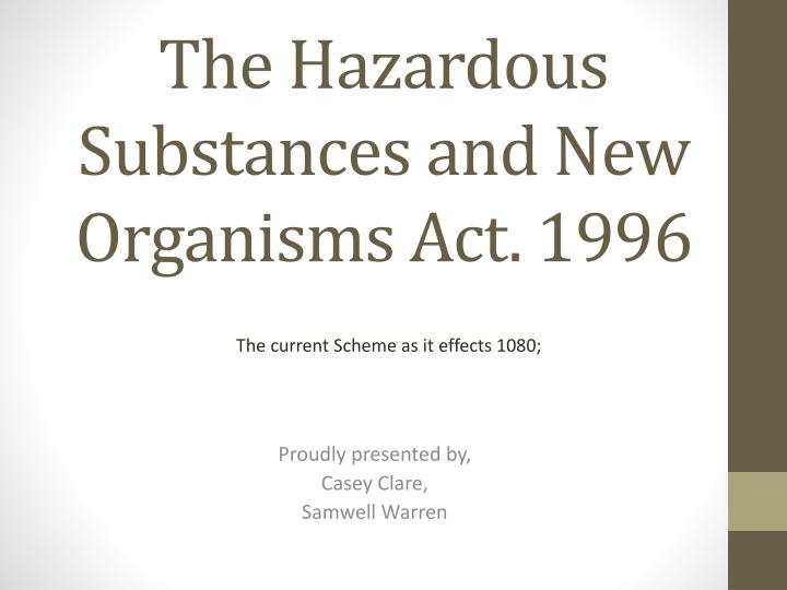the hazardous substances and new organisms act 1996