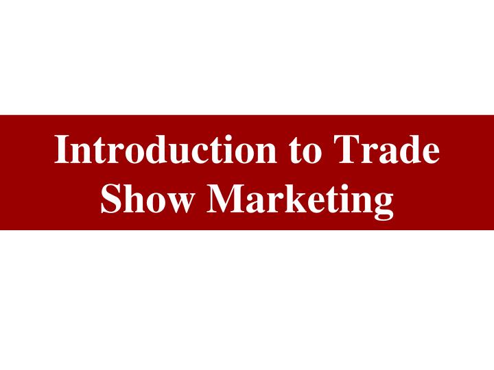 introduction to trade show marketing