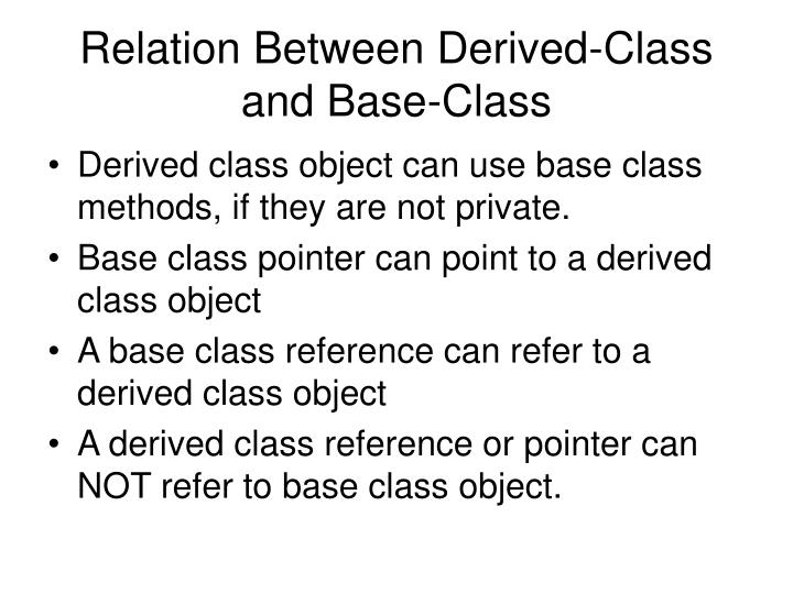 relation between derived class and base class
