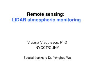 Remote sensing: LIDAR atmospheric monitoring
