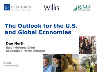 The Outlook for the U.S. and Global Economies