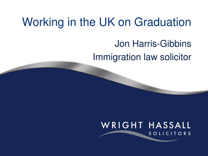 working in the uk on graduation