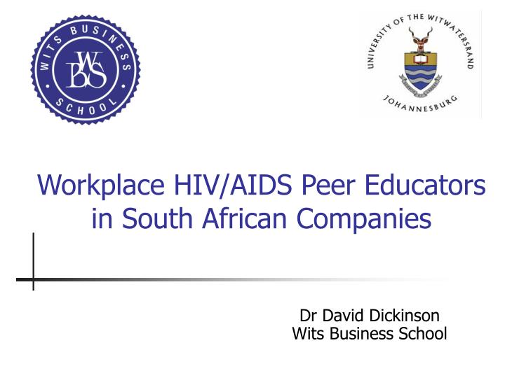 workplace hiv aids peer educators in south african companies