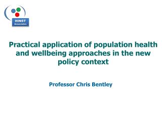 Practical application of population health and wellbeing approaches in the new policy context