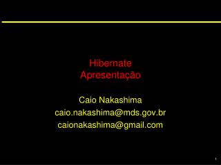 caio nakashima caio nakashima@mds gov br caionakashima@gmail com