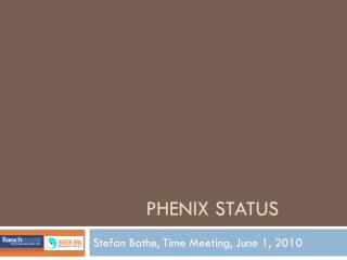 PHENIX Status