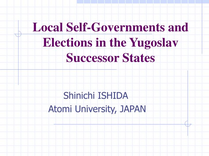 local self governments and elections in the yugoslav successor states