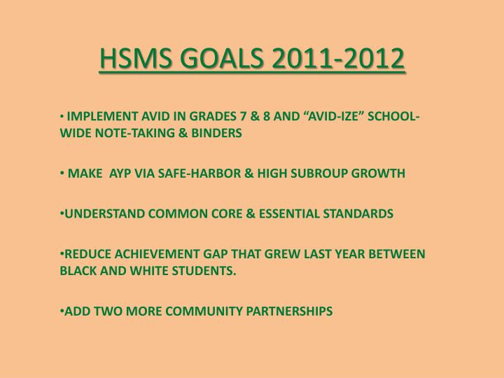 hsms goals 2011 2012