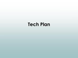 Tech Plan