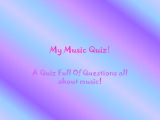 My Music Quiz !