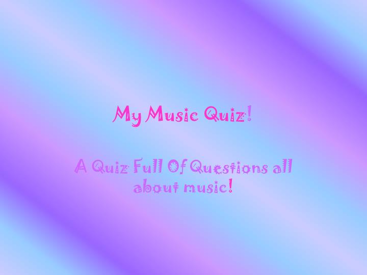 my music quiz