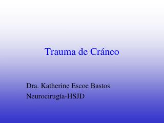 trauma de cr neo