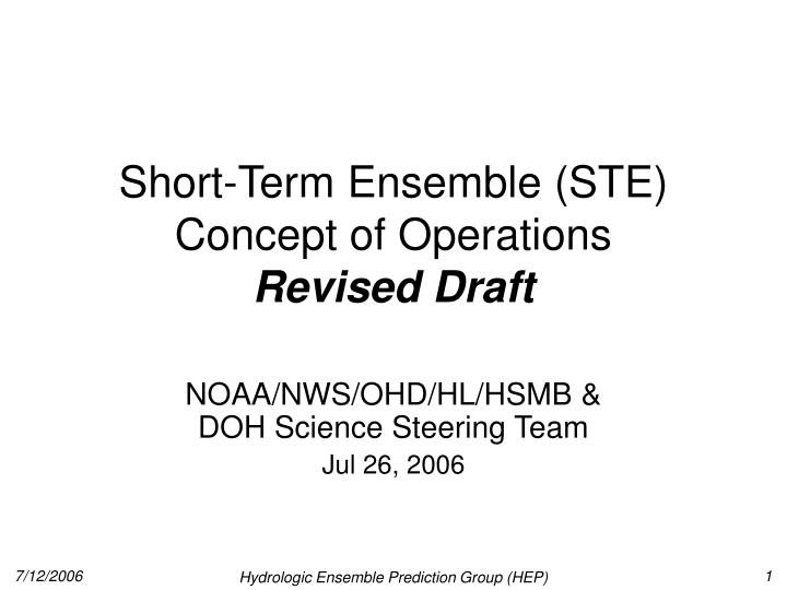 short term ensemble ste concept of operations revised draft