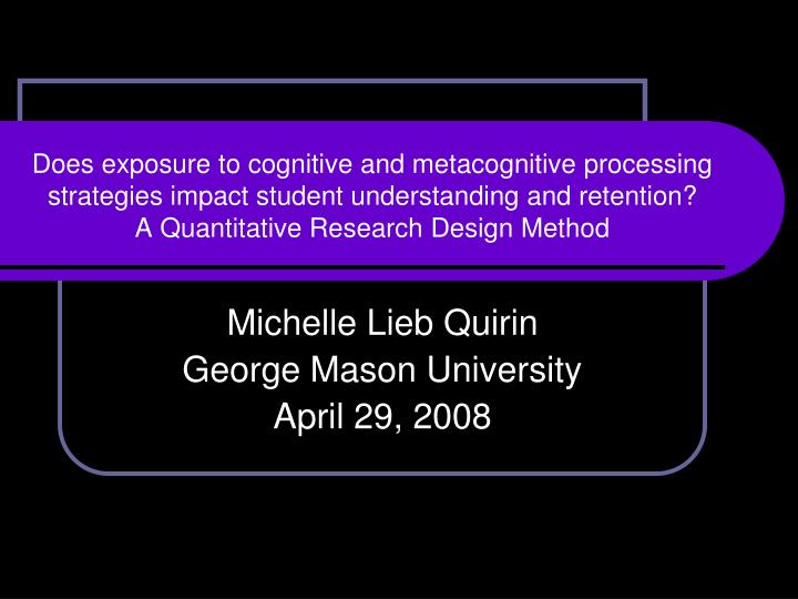 michelle lieb quirin george mason university april 29 2008