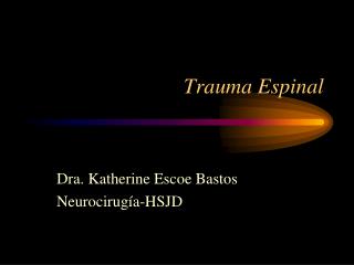 trauma espinal