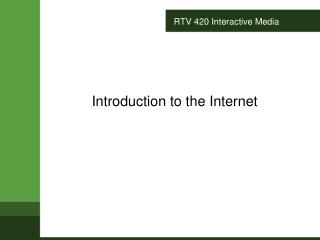 RTV 420 Interactive Media