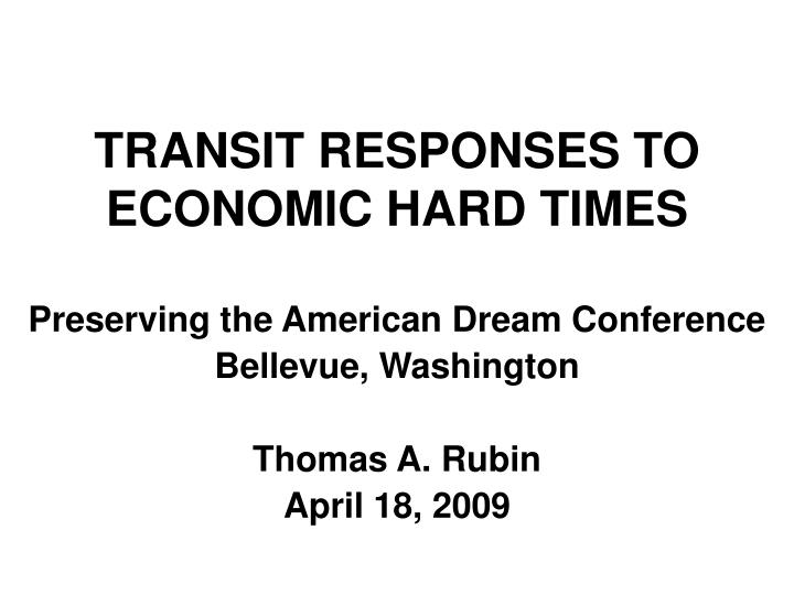 transit responses to economic hard times