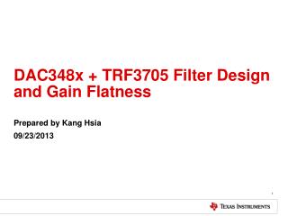 DAC348x + TRF3705 Filter Design and Gain Flatness