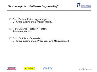 Prof. Dr.-Ing. Peter Liggesmeyer: Software Engineering: Dependability