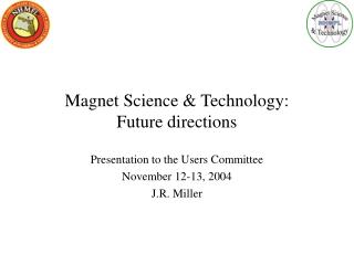 Magnet Science &amp; Technology: Future directions