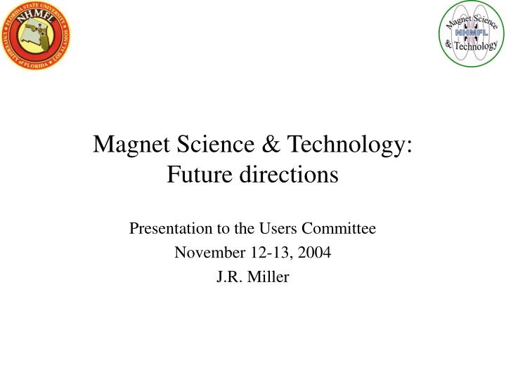 magnet science technology future directions