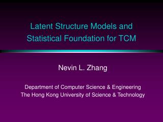 Latent Structure Models and Statistical Foundation for TCM