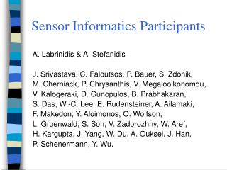 Sensor Informatics Participants