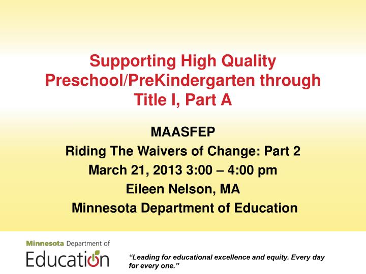 supporting high quality preschool prekindergarten through title i part a