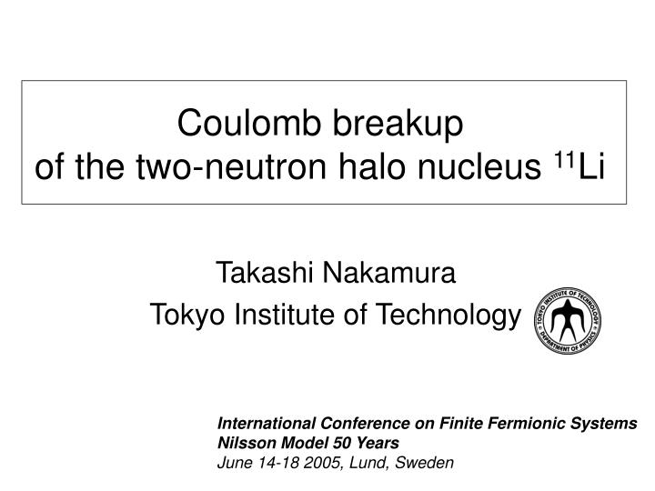 coulomb breakup of the two neutron halo nucleus 11 li