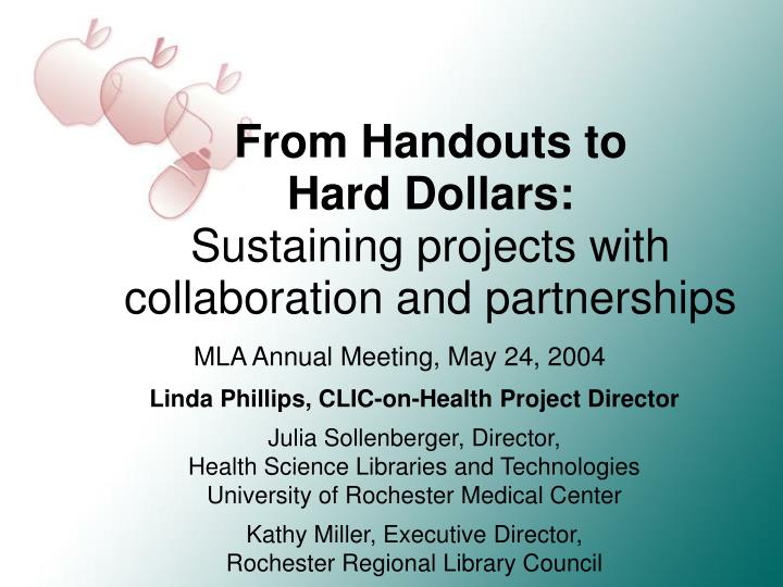 from handouts to hard dollars sustaining projects with collaboration and partnerships