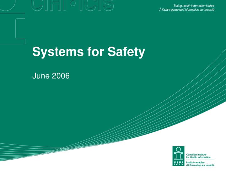 systems for safety