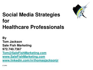 Social Media Strategies for Healthcare Professionals By Tom Jackson Sale Fish Marketing