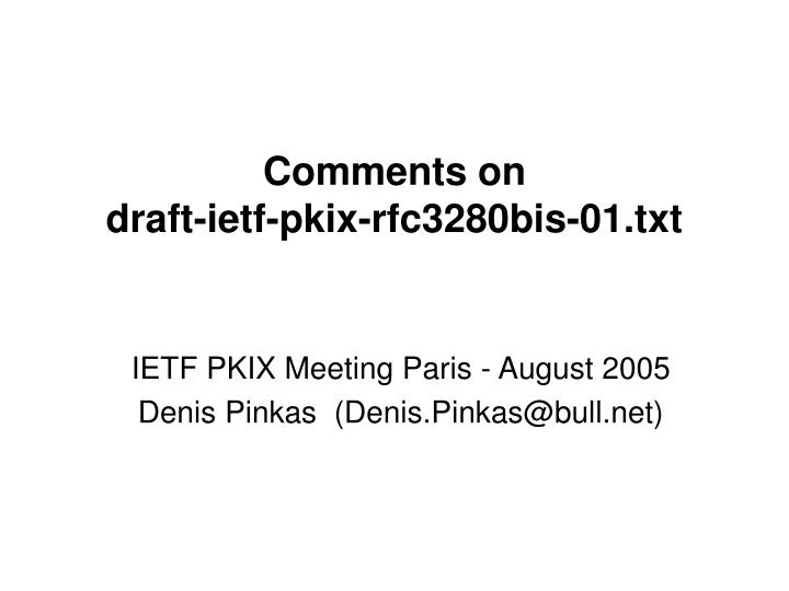 comments on draft ietf pkix rfc3280bis 01 txt