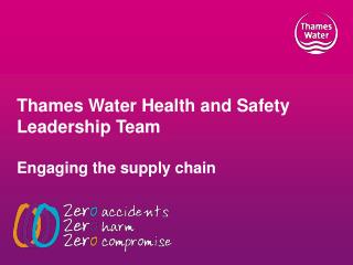 Thames Water Health and Safety Leadership Team Engaging the supply chain