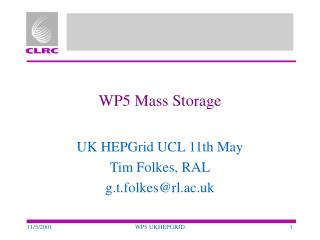 WP5 Mass Storage