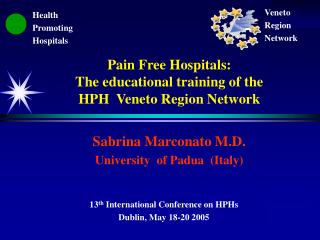 Pain Free Hospitals: The educational training of the HPH Veneto Region Network