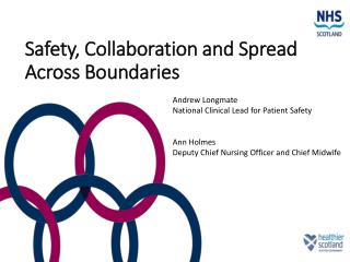 Safety, Collaboration and Spread Across Boundaries