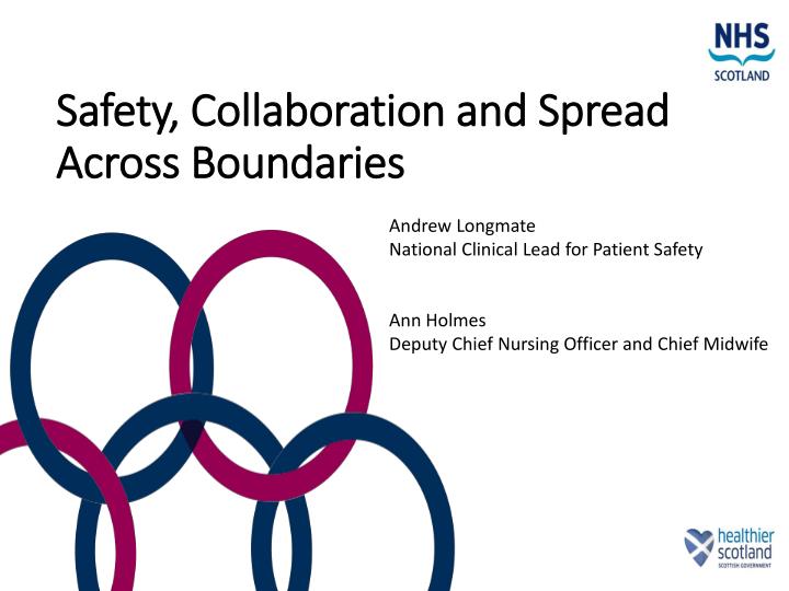 safety collaboration and spread across boundaries