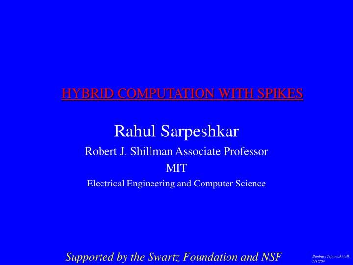 hybrid computation with spikes