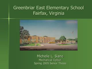 Greenbriar East Elementary School Fairfax, Virginia