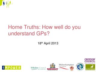 Home Truths: How well do you understand GPs?