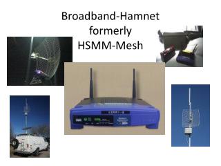Broadband- Hamnet formerly HSMM-Mesh