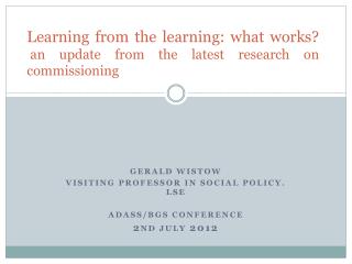 Learning from the learning: what works? an update from the latest research on commissioning