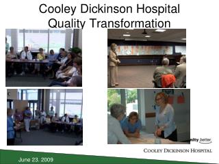 Cooley Dickinson Hospital Quality Transformation