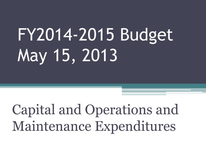 fy2014 2015 budget may 15 2013