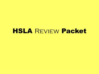 HSLA Review Packet