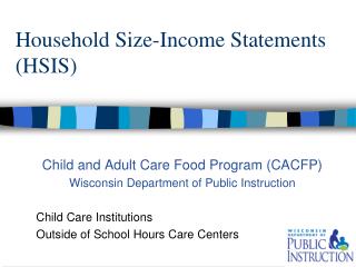 Household Size-Income Statements (HSIS)