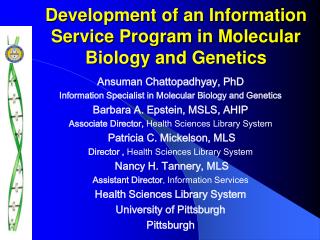 Development of an Information Service Program in Molecular Biology and Genetics
