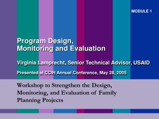 Workshop to Strengthen the Design, Monitoring, and Evaluation of Family Planning Projects