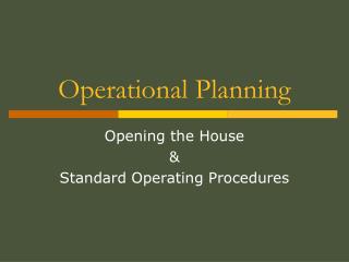 Operational Planning